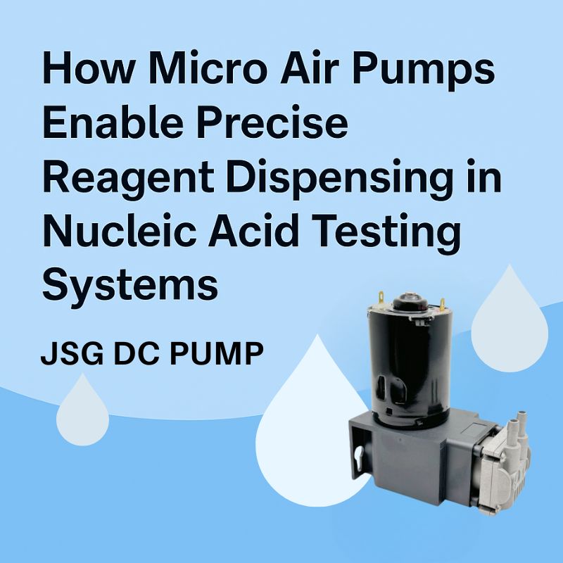 Micro air pump for precise reagent dispensing in nucleic acid testing systems, featuring the JSG DC PUMP BD-079A-M on a clean blue background.